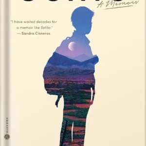 خرید و دانلود نسخه کامل کتاب Solito: A Memoir by Javier Zamora PDF