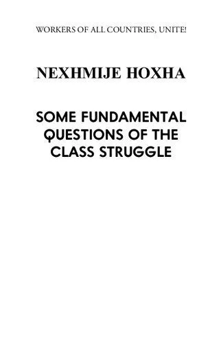 خرید و دانلود نسخه کامل کتاب Some Fundamental Questions of the Class Struggle_68e8675fcfdf6.jpeg خرید و دانلود نسخه کامل کتاب Some Fundamental Questions of the Class Struggle