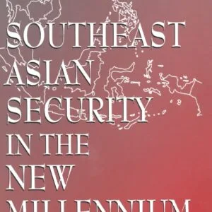 خرید و دانلود نسخه کامل کتاب Southeast Asian Security in the New Millennium