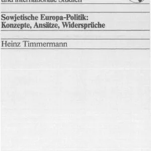 خرید و دانلود نسخه کامل کتاب Sowjetische Europa-Politik: Konzepte, Ansätze, Widerspruche