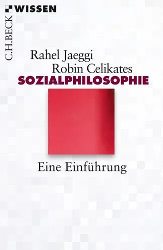 خرید و دانلود نسخه کامل کتاب Sozialphilosophie: Eine Einführung_68faa36eedc3c.jpeg خرید و دانلود نسخه کامل کتاب Sozialphilosophie: Eine Einführung
