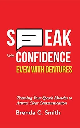 خرید و دانلود نسخه کامل کتاب Speak With Confidence: Even With Dentures: Training Your Speech Muscles to Attract Clear Communication_6a653463802a9.jpeg خرید و دانلود نسخه کامل کتاب Speak With Confidence: Even With Dentures: Training Your Speech Muscles to Attract Clear Communication - تصویر 1