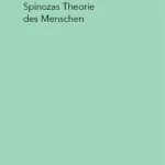 خرید و دانلود نسخه کامل کتاب Spinozas Theorie des Menschen