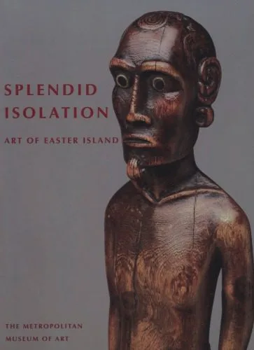 خرید و دانلود نسخه کامل کتاب Splendid Isolation: Art of Easter Island_69084ca92bf8c.jpeg خرید و دانلود نسخه کامل کتاب Splendid Isolation: Art of Easter Island
