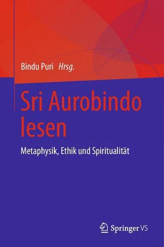 خرید و دانلود نسخه کامل کتاب Sri Aurobindo lesen: Metaphysik, Ethik und Spiritualität_68e2bbffb7dff.jpeg خرید و دانلود نسخه کامل کتاب Sri Aurobindo lesen: Metaphysik, Ethik und Spiritualität