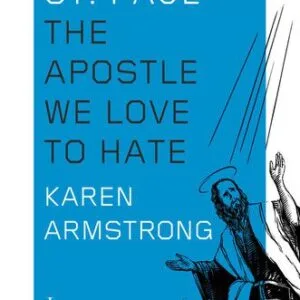 خرید و دانلود نسخه کامل کتاب St. Paul: The Apostle We Love to Hate