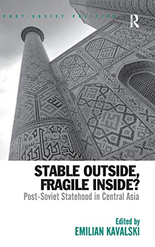 خرید و دانلود نسخه کامل کتاب Stable Outside, Fragile Inside?: Post-Soviet Statehood in Central Asia_68e868e14e1da.jpeg خرید و دانلود نسخه کامل کتاب Stable Outside, Fragile Inside?: Post-Soviet Statehood in Central Asia