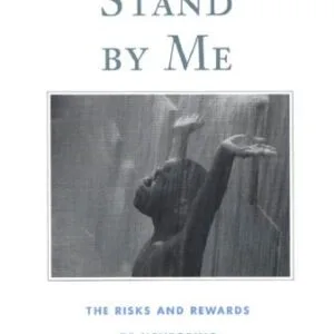 خرید و دانلود نسخه کامل کتاب Stand by Me: The Risks and Rewards of Mentoring Today’s Youth (The Family and Public Policy)