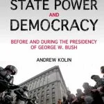 خرید و دانلود نسخه کامل کتاب State power and democracy: before and during the presidency of George W. Bush