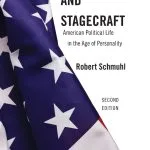 خرید و دانلود نسخه کامل کتاب Statecraft and Stagecraft: American Political Life in the Age of Personality
