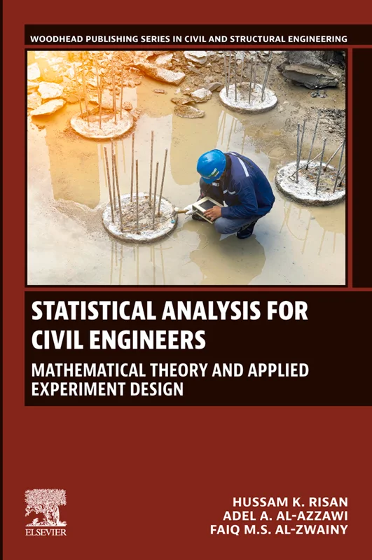 خرید و دانلود نسخه کامل کتاب
Statistical Analysis for Civil Engineers: Mathematical Theory and Applied Experiment Design_6a5ec5981c990.webp خرید و دانلود نسخه کامل کتاب
Statistical Analysis for Civil Engineers: Mathematical Theory and Applied Experiment Design - تصویر 1