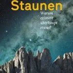 خرید و دانلود نسخه کامل کتاب Staunen : Warum existiert überhaupt etwas?