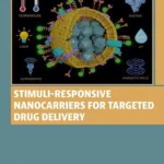 خرید و دانلود نسخه کامل کتاب 
Stimuli-Responsive Nanocarriers for Targeted Drug Delivery