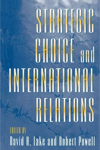 خرید و دانلود نسخه کامل کتاب Strategic Choice and International Relations_68f6d1ec2f5b7.jpeg خرید و دانلود نسخه کامل کتاب Strategic Choice and International Relations