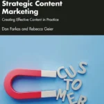 خرید و دانلود نسخه کامل کتاب 
Strategic Content Marketing: Creating Effective Content in Practice سورنا بوک