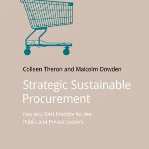 خرید و دانلود نسخه کامل کتاب Strategic Sustainable Procurement: Law and Best Practice for the Public and Private Sectors