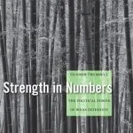 خرید و دانلود نسخه کامل کتاب Strength in Numbers: The Political Power of Weak Interests