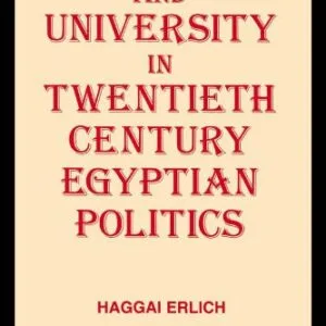 خرید و دانلود نسخه کامل کتاب Students and University in 20th Century Egyptian Politics
