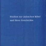 خرید و دانلود نسخه کامل کتاب Studien zur jüdischen Bibel und ihrer Geschichte