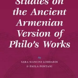 خرید و دانلود نسخه کامل کتاب Studies on the Ancient Armenian Version of Philo’s Works
