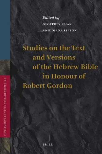 خرید و دانلود نسخه کامل کتاب Studies on the Text and Versions of the Hebrew Bible in Honour of Robert Gordon_68cf23e09ddab.jpeg خرید و دانلود نسخه کامل کتاب Studies on the Text and Versions of the Hebrew Bible in Honour of Robert Gordon