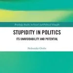 خرید و دانلود نسخه کامل کتاب Stupidity in Politics: Its Unavoidability and Potential