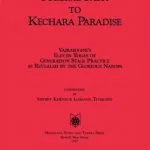 خرید و دانلود نسخه کامل کتاب Sublime Path to Kechara Paradise: Vajrayogini’s Eleven Yogas of Generation Stage Practice As Revealed by Glorious Naropa