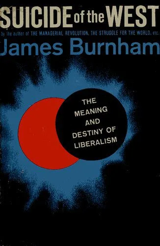 خرید و دانلود نسخه کامل کتاب Suicide of the West – An Essay on the Meaning and Destiny of Liberalism_68e898414821e.jpeg خرید و دانلود نسخه کامل کتاب Suicide of the West – An Essay on the Meaning and Destiny of Liberalism