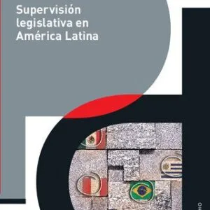 خرید و دانلود نسخه کامل کتاب Supervisión legislativa en América Latina