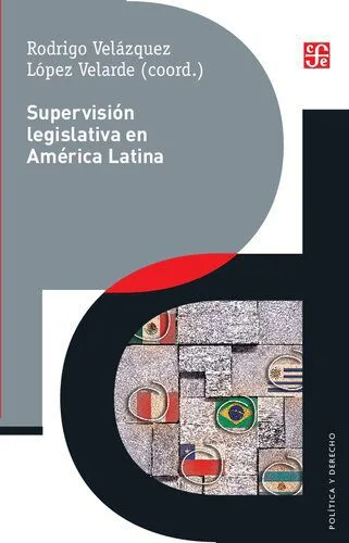 خرید و دانلود نسخه کامل کتاب Supervisión legislativa en América Latina_68e8bd8c348ec.jpeg خرید و دانلود نسخه کامل کتاب Supervisión legislativa en América Latina