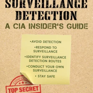 خرید و دانلود نسخه کامل کتاب 
Surveillance and Surveillance Detection: A CIA Insider's Guide