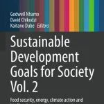 خرید و دانلود نسخه کامل کتاب Sustainable Development Goals for Society Vol. 2: Food security, energy, climate action and biodiversity