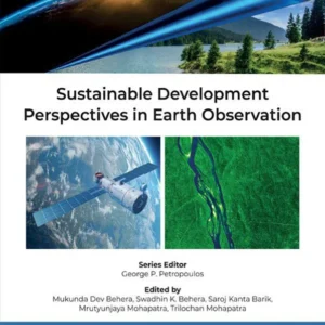 خرید و دانلود نسخه کامل کتاب 
Sustainable Development Perspectives in Earth Observation