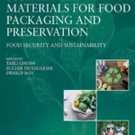 خرید و دانلود نسخه کامل کتاب 
Sustainable Materials for Food Packaging and Preservation: Food Security and Sustainability