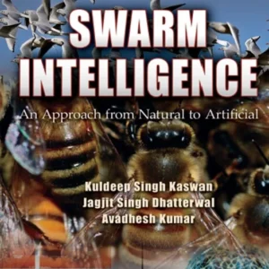 خرید و دانلود نسخه کامل کتاب 
Swarm Intelligence: An Approach from Natural to Artificial