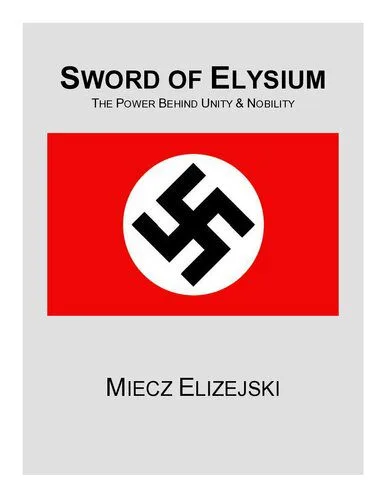 خرید و دانلود نسخه کامل کتاب Sword of Elysium (Anti-Racist)_68fb47fb4592a.jpeg خرید و دانلود نسخه کامل کتاب Sword of Elysium (Anti-Racist)