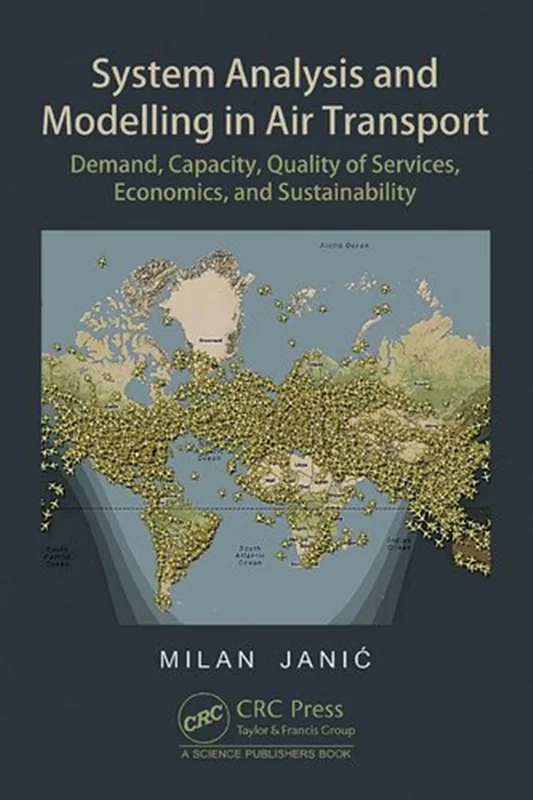 خرید و دانلود نسخه کامل کتاب
System Analysis and Modelling in Air Transport: Demand, Capacity, Quality of Services, Economic, and Sustainability_6a5f6a9fbad08.webp خرید و دانلود نسخه کامل کتاب
System Analysis and Modelling in Air Transport: Demand, Capacity, Quality of Services, Economic, and Sustainability - تصویر 1