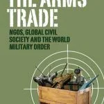 خرید و دانلود نسخه کامل کتاب Taking Aim at the Arms Trade: NGOS, Global Civil Society and the World Military Order