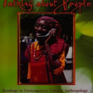 خرید و دانلود نسخه کامل کتاب Talking about People: Readings in Contemporary Cultural Anthropology