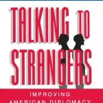 خرید و دانلود نسخه کامل کتاب Talking to Strangers: Improving American Diplomacy at Home and Abroad