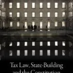 خرید و دانلود نسخه کامل کتاب Tax Law, State-building and the Constitution
