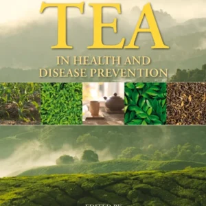 خرید و دانلود نسخه کامل کتاب 
Tea in Health and Disease Prevention 2nd Edition