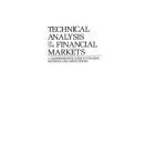 خرید و دانلود نسخه کامل کتاب Technical Analysis of the Financial Markets: A Comprehensive Guide to Trading Methods and Applications