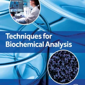 خرید و دانلود نسخه کامل کتاب 
Techniques for Biochemical Analysis سورنا بوک
