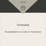 خرید و دانلود نسخه کامل کتاب Technopoly : The Surrender of Culture to Technology