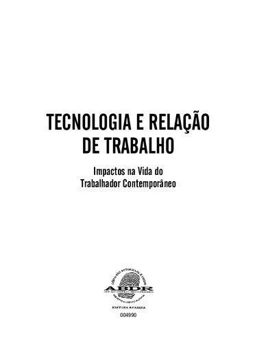 خرید و دانلود نسخه کامل کتاب Tecnologia e relação de trabalho: impactos na vida do trabalhador contemporâneo_68e49d5dd5329.jpeg خرید و دانلود نسخه کامل کتاب Tecnologia e relação de trabalho: impactos na vida do trabalhador contemporâneo