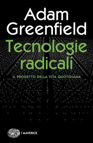 خرید و دانلود نسخه کامل کتاب Tecnologie radicali. Il progetto della vita quotidiana_68e4e87936ce0.jpeg خرید و دانلود نسخه کامل کتاب Tecnologie radicali. Il progetto della vita quotidiana