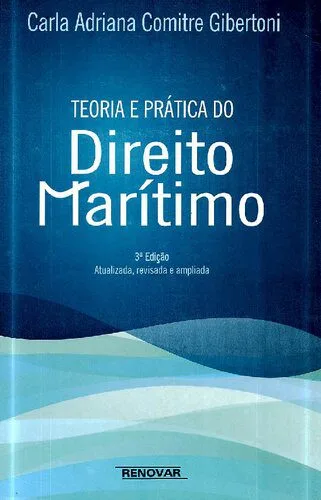خرید و دانلود نسخه کامل کتاب Teoria e Prática do Direito Marítimo_6918c0a038fba.jpeg خرید و دانلود نسخه کامل کتاب Teoria e Prática do Direito Marítimo