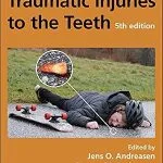 خرید و دانلود نسخه کامل کتاب Textbook and Color Atlas of Traumatic Injuries to the Teeth