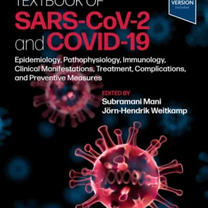 خرید و دانلود نسخه کامل کتاب 
Textbook of SARS-CoV-2 and COVID-19: Epidemiology, Etiopathogenesis, Immunology, Clinical Manifestations, Treatment, Complications and Preventive Measures سورنا بوک
